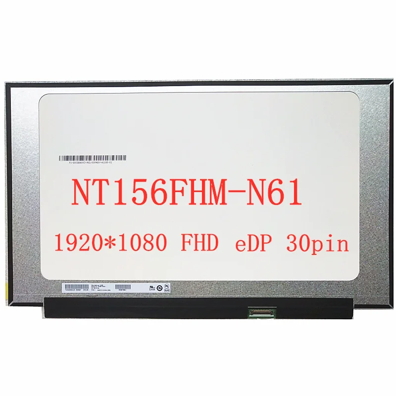 

15.6" Laptop For ASUS FL8700F LCD screen NT156FHM-N61 eDP 30pins FHD 1920*1080 matrix display panel replacement B156HTN06.1