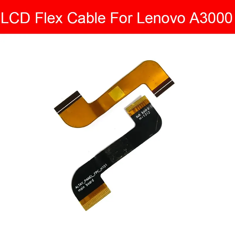 

LCD Display Screen Flex Cable For Lenovo A3000 Touch & LCD Display To Mainboard Flex Ribbon Cable Replacement Repair Parts