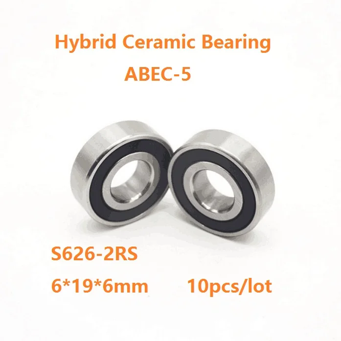 

10pcs/lot ABEC-5 S626-2RS S626RS 6*19*6mm Double rubber cover Bicycle Bearing Stainless Steel hybrid Si3N4 ceramic ball bearings