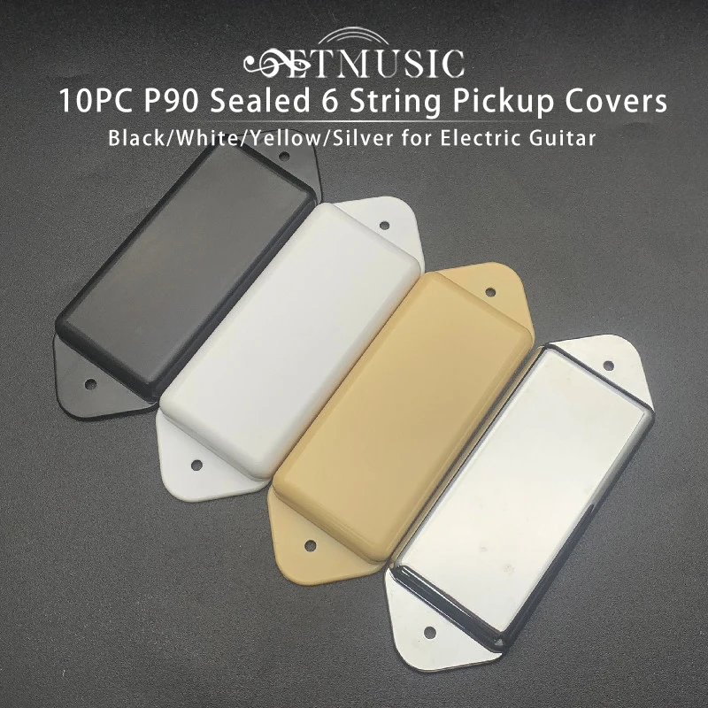 

10PCS P90 Style Sealed Closed 6 String Pickup Covers/Lid/Shell/Top For Electric Guitar Black/White/Yellow/Silver