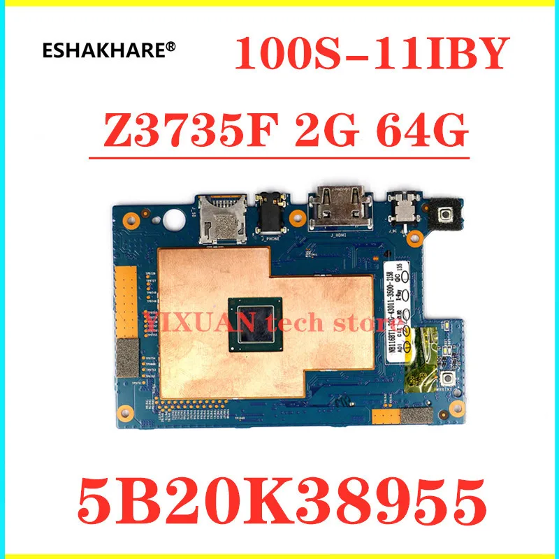 5B20K38955 Voor Lenovo Ideapad 100S-11 100S-11IBY Notebook Moederbord Tablet Moederbord Z3735F 2G Ram 64G Ssd 80R2 100% Test ok