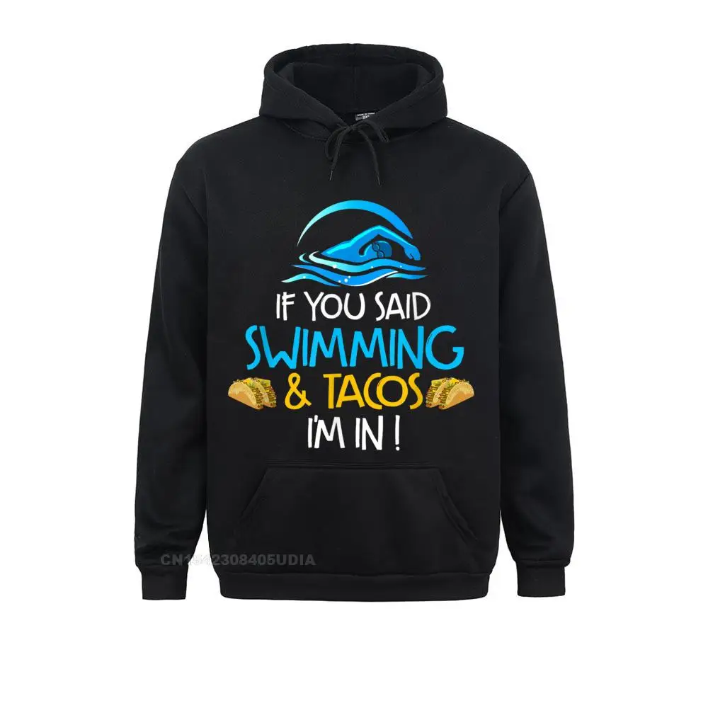 Customized Swimming Taco Lover Funny Hoodie Swim Team Men Women Gift Sweatshirts Hoodies For Men New Design Sweatshirts