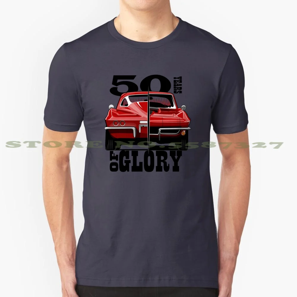 Years Of Glory 100% Pure Cotton T-Shirt Legendary Glory Fame Adventure History C2 Stingray V8 American Power Race Cars