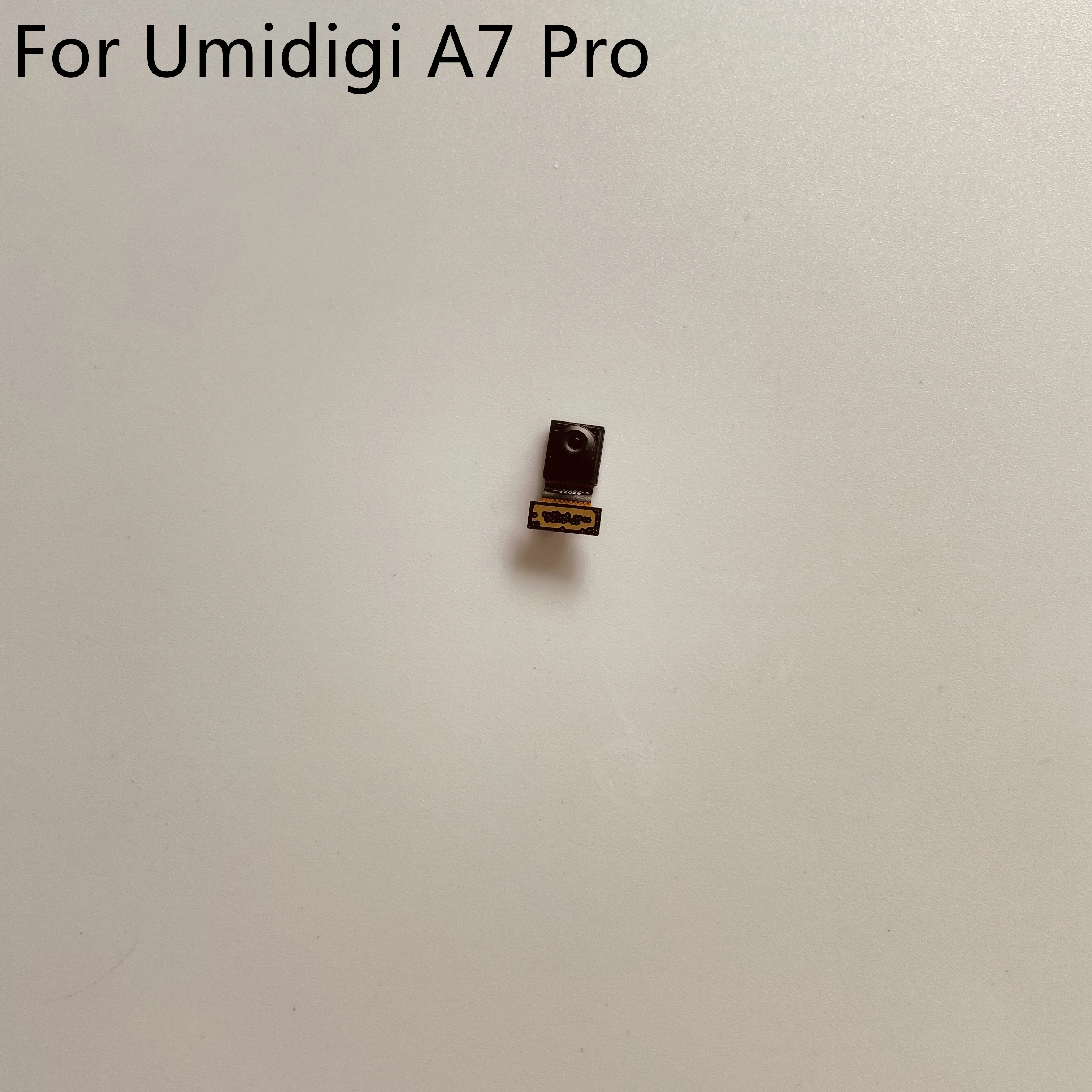 

​UMIDIGI A7 Pro High Quality Front Camera For UMIDIGI A7 Pro MT6763T 6.3" FHD 2340x1080 Free Shipping