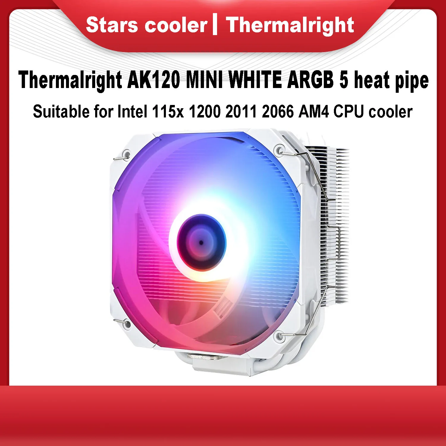 

Тепловая труба Thermalright AK120 MINI WHITE ARGB 5 для Intel115x 1200 2011 2066 AM4 CPU cooler