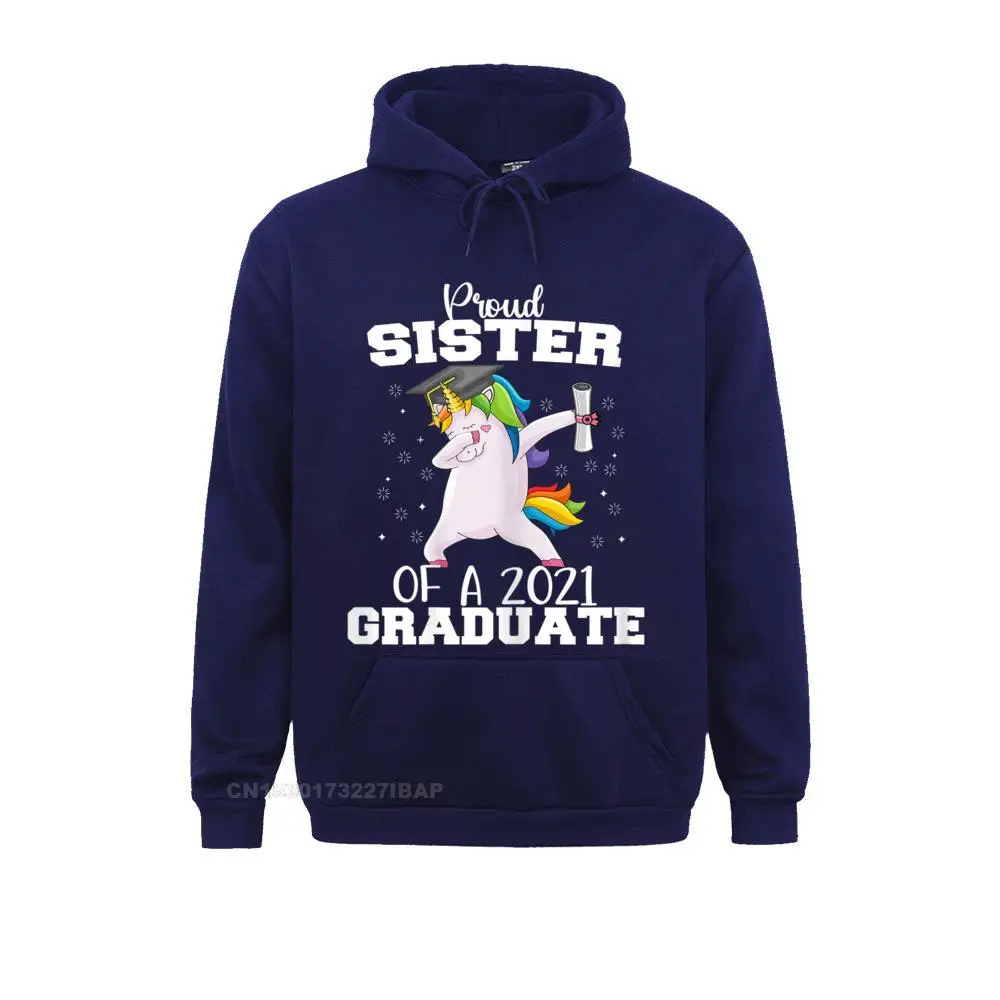 Proud Sister Of A 2021 Graduate Unicorn Dabbing Gift Rife Men's Hoodies Crazy Sweatshirts Long Sleeve Party Hoods