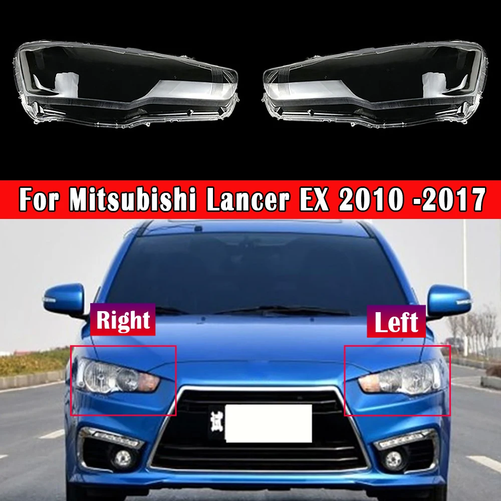 Car Headlight Lens Auto Glass Lamp Case Shell For Mitsubishi Lancer EX 2010 ~ 2017 Car Headlamp Cover Replacement