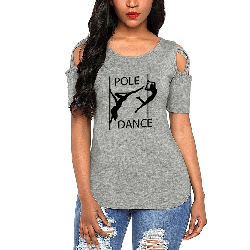 Newest Pole Dance Funny T Shirt Women\'s Sexy Dancer Printed T-Shirt  Women Short Sleeve shoulder hollow lace up Tee Tops