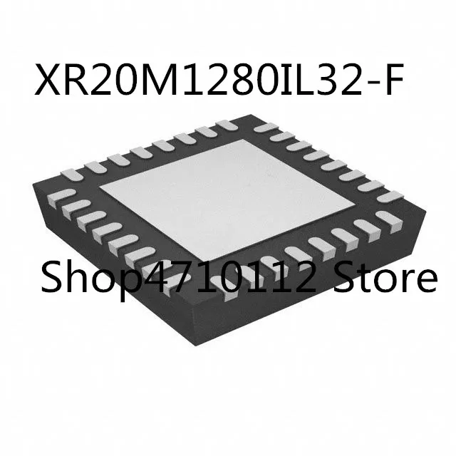 

Free Shipping 10PCS/LOT NEW Original XR20M1280IL32-F XR20M1280IL32 XR20M1280IL QFN32P IC