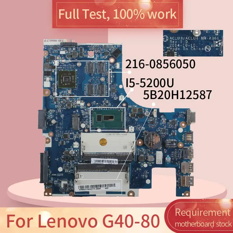 NM-A361 For Lenovo G40-80 SR23Y I5-5200U 216-0856050 DDR3L motherboard Mainboard full test 100% work