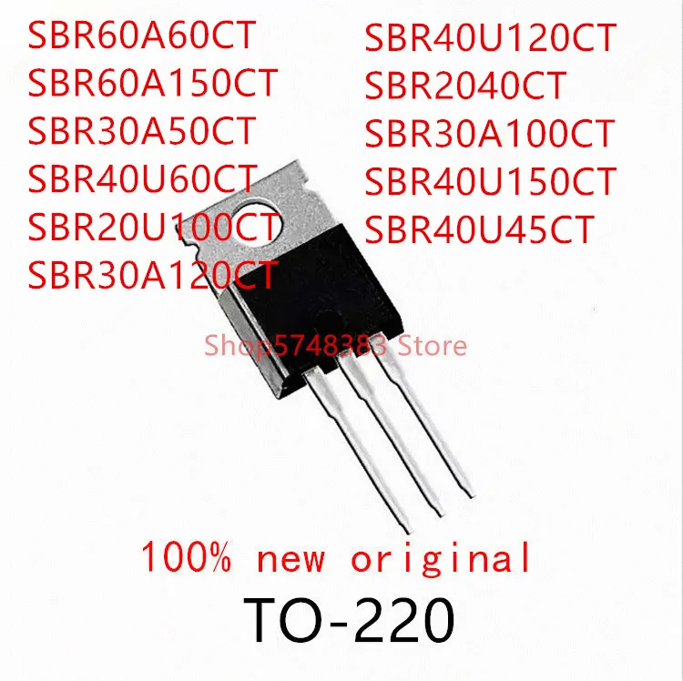 

10PCS SBR60A60CT SBR60A150CT SBR30A50CT SBR40U60CT SBR20U100CT SBR30A120CT SBR40U120CT SBR2040CT SBR30A100CT SBR40U150CT TO-220