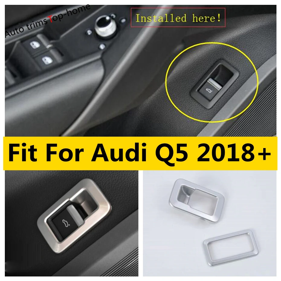 

ABS Rear Trunk Tailgate Door Control Switch Button Decoration Frame Cover Trim Fit For Audi Q5 2018 - 2022 Car Accessories