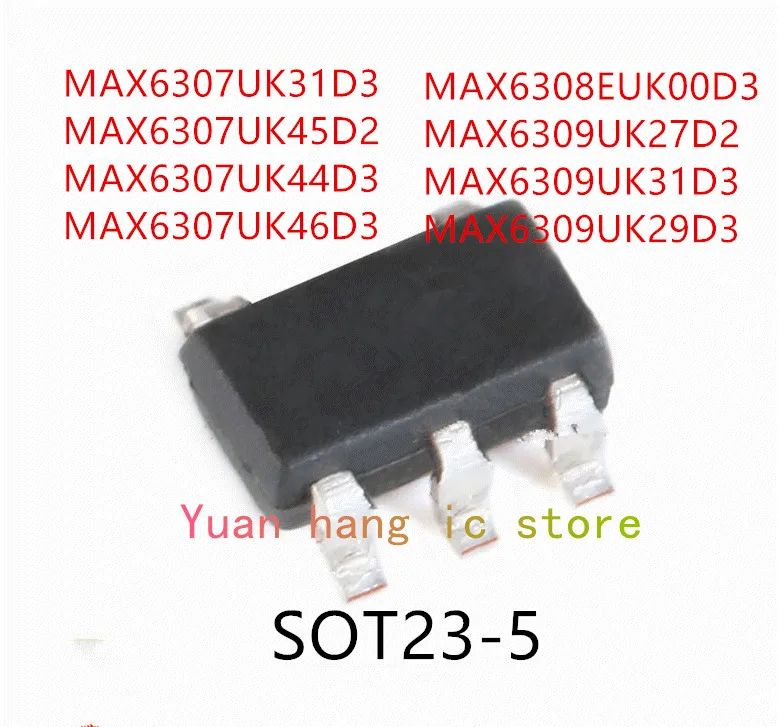 

10PCS MAX6307UK32D3 MAX6307UK45D2 MAX6307UK44D3 MAX6307UK46D3 MAX6308EUK00D3 MAX6309UK27D2 MAX6309UK31D3 MAX6309UK29D3 IC