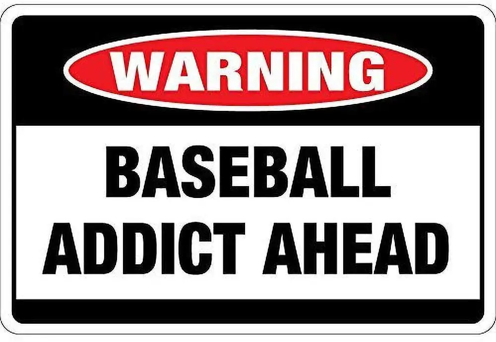 Jesiceny Great  Aluminum Baseball Addict Ahead Outdoor & Indoor Sign Wall Decoration 12x8 INCH