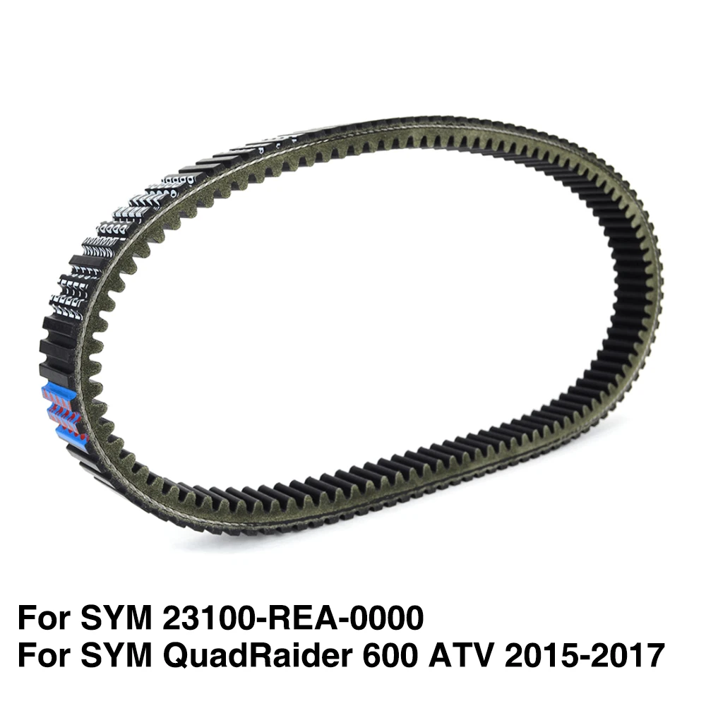 Drive Belt For SYM QuadRaider Quad Raider 600 2015 2016 2017 ATV Parts 23100REA0000 23100-REA-0000 23100-REA-002 1B01REA01