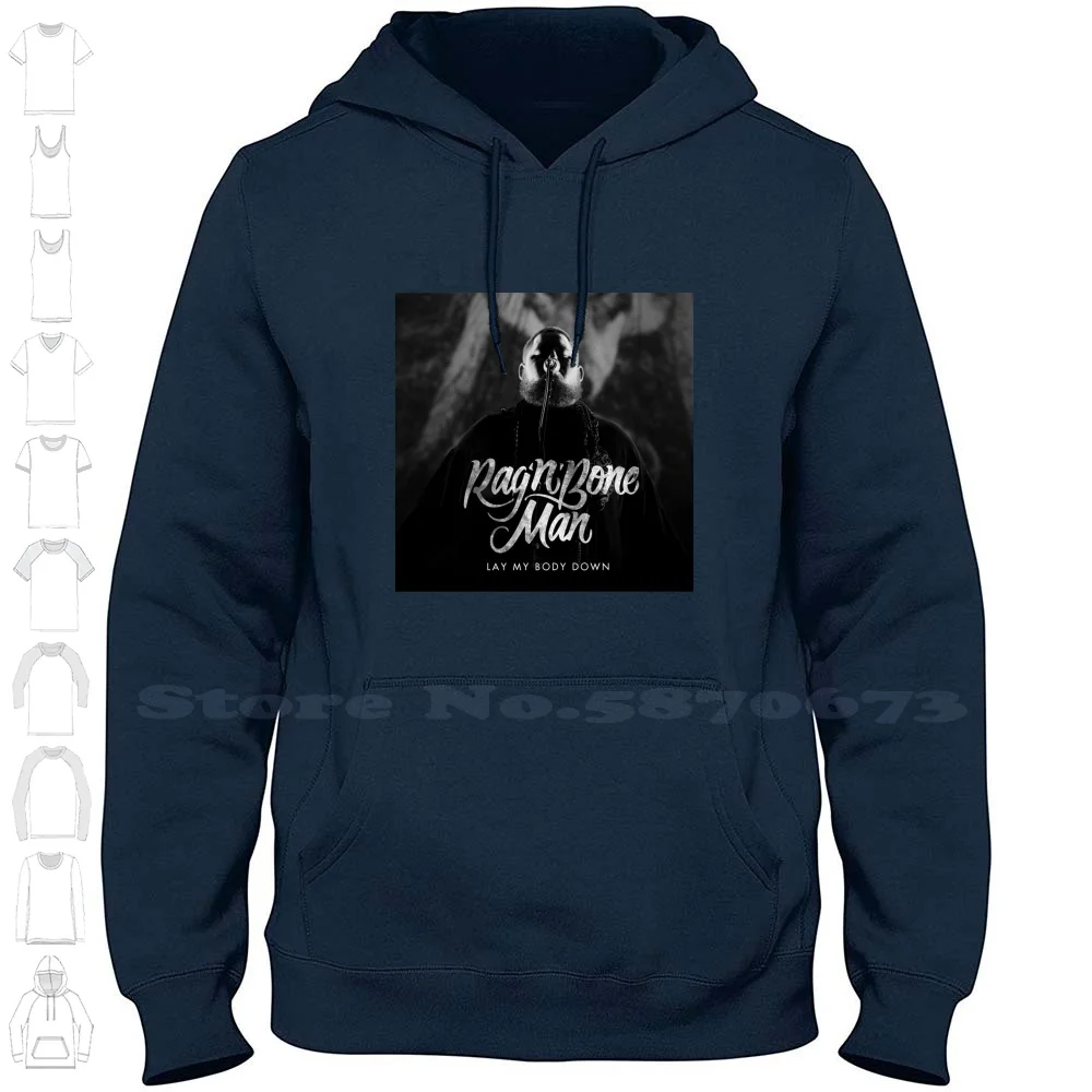 Lay My Body Down Rag 'n' Bone Man Streetwear Sport Hoodie Sweatshirt Lay My Down Rag N Bone Man