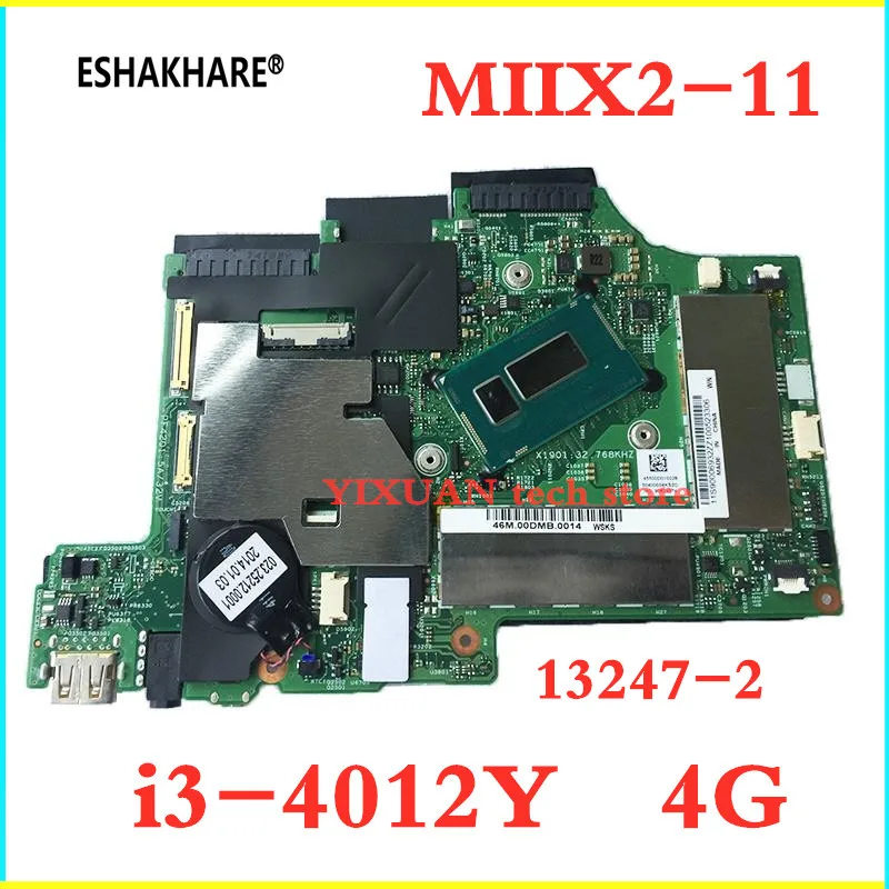 

LTM11 MB 13247-2 Mainboard For Lenovo Miix 2 11 MIIX2-11 Laptop Motherboard CPU I3-4012Y I5-4202Y RAM 4GB DDR4 100% Test OK