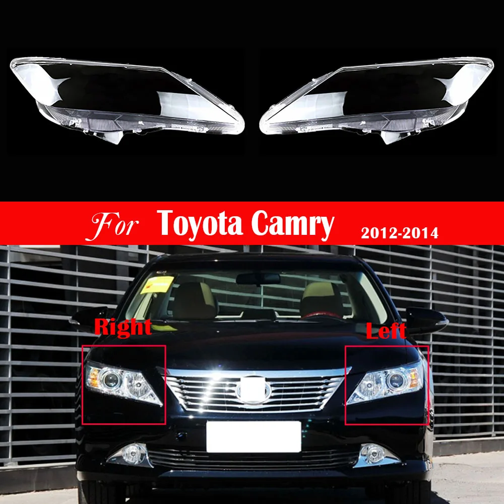 

Car Headlight Lens Replacement Auto Shell Cover For Toyota Camry 2012 2013 2014 Headlamp Cover Glass Lamp Transparent Lampshade