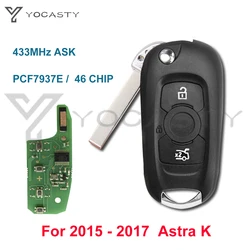 YOCASTY 3 pulsanti Flip Remote Car Key 433MHz PCF7937E 46 CHIP per 2015 2016 2017 Opel Vauxhall Astra K