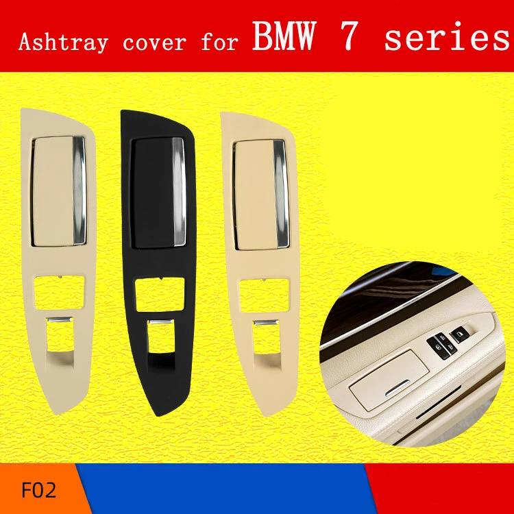 For BMW 7 Sereis F01 F02 2012-2017 Driving position Ashtray cover car door armrest control panel