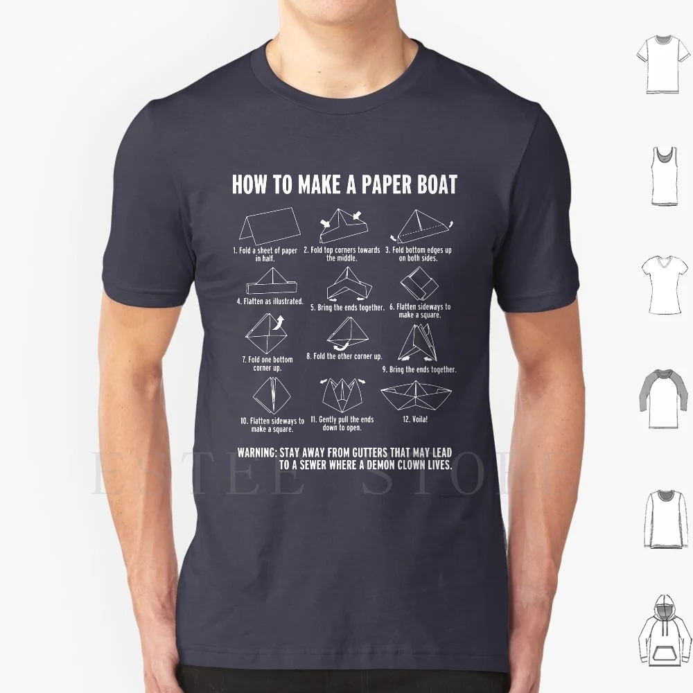 How To Make A Paperboat T Shirt Print Cotton It Halloween Horror Nostalgia Classic Stephen King Funny Text Instructional Geek