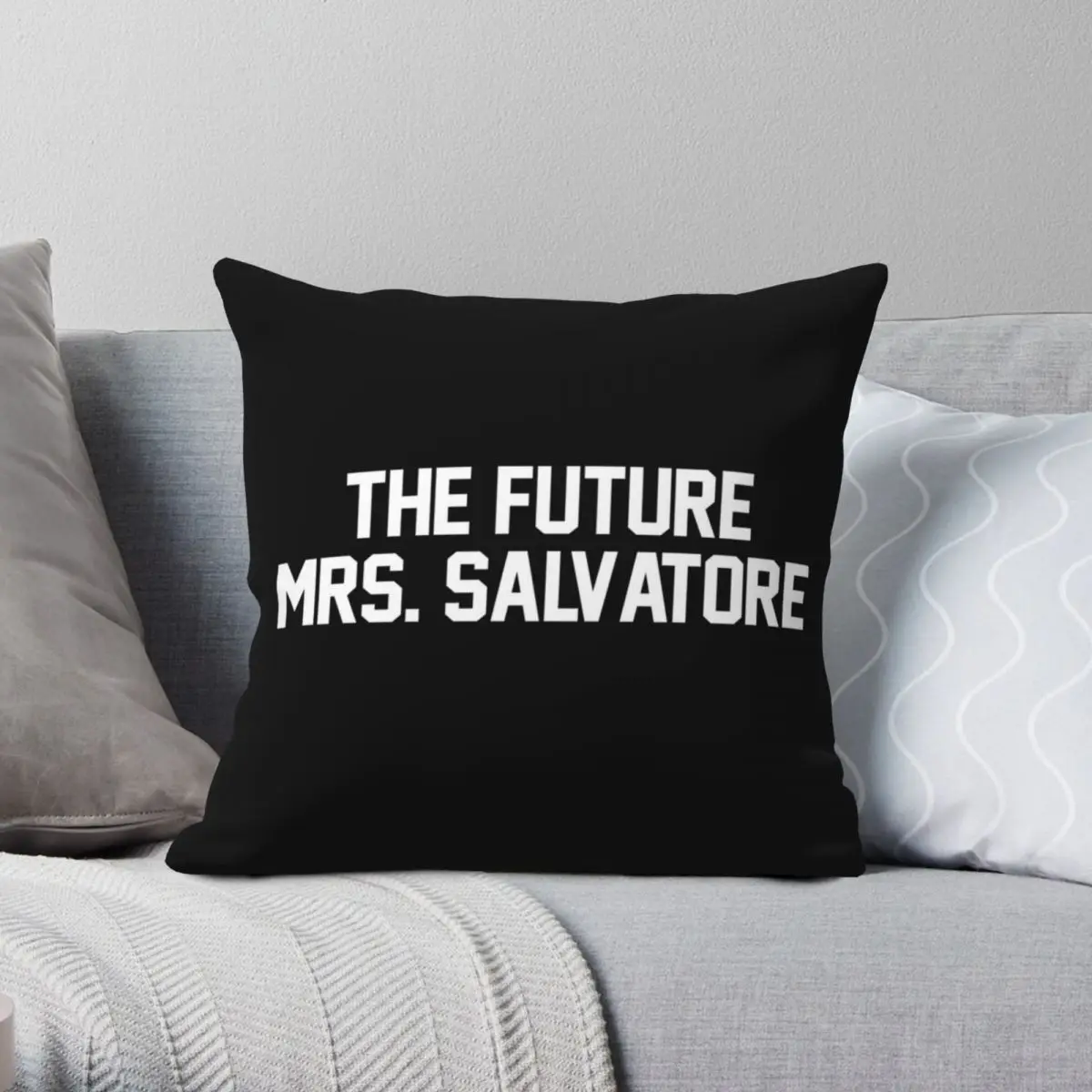 The Future Mrs. Salvatore Square Pillowcase Polyester Linen Velvet Creative Zip Decor Home Cushion Cover Wholesale