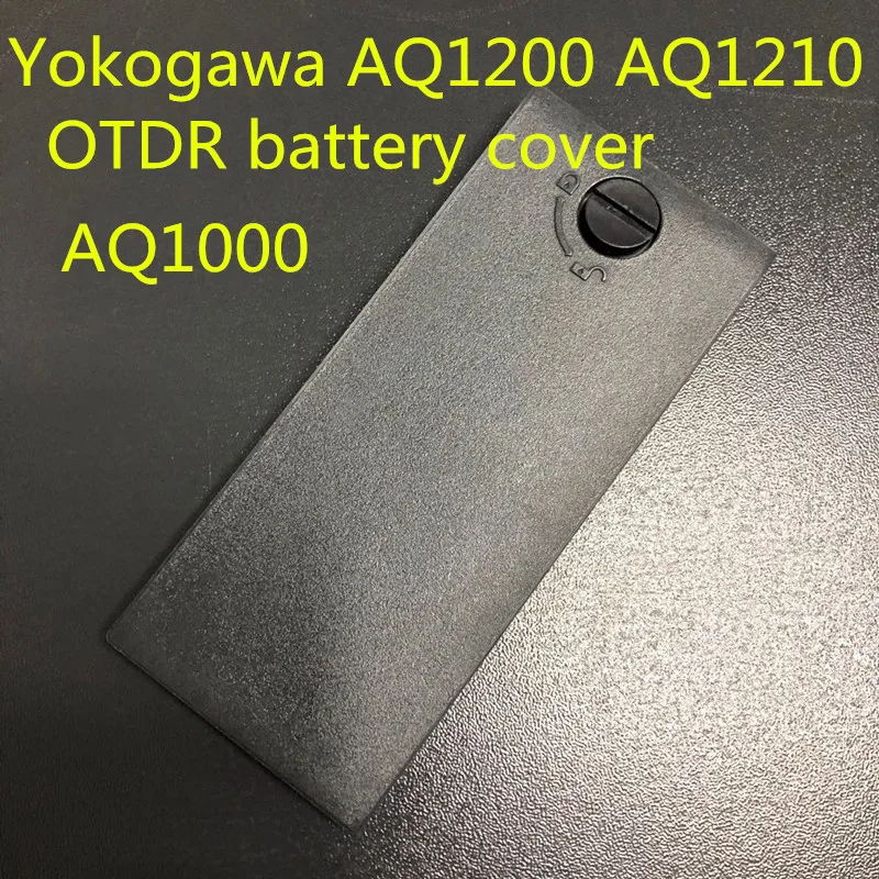 Yokogawa AQ1200 AQ1210 AQ1000 OTDR battery cover Battery protection cover