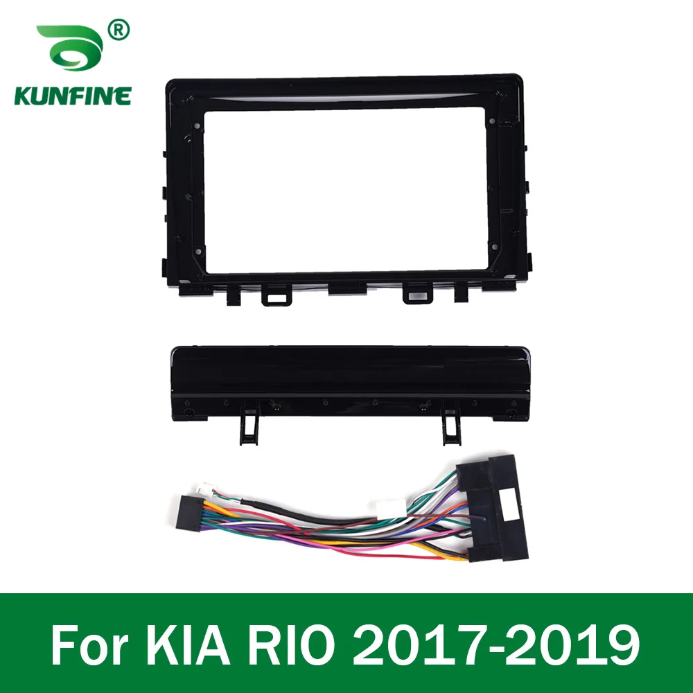 Car GPS Navigation Stereo For KIA RIO 2017 2018 2019  Radio Fascias Panel Frame Fit 2Din 9 inch In Dash headunit screen