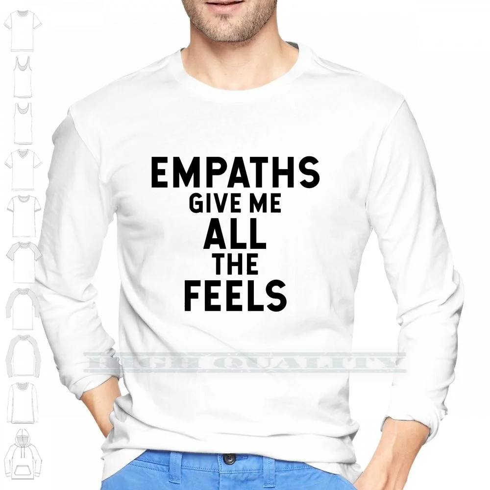 Empaths Give Me All The Feels 100% Cotton Long Sleeve T Shirt Empaths Give Me All The Feels Keeper Of The Lost Cities Character