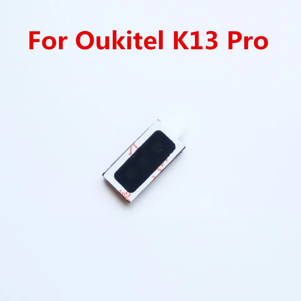 

New Original Oukitel K13 PRO Cell Phone Front Earpiece Speaker Receiver Ear speaker Fixing Parts Repair Accessories