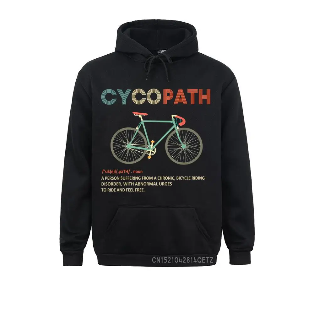 Cycopath Funny Bicycle Cyclist Humor Chic Hoodies For Men Gift Sweatshirts New Arrival Clothes Long Sleeve