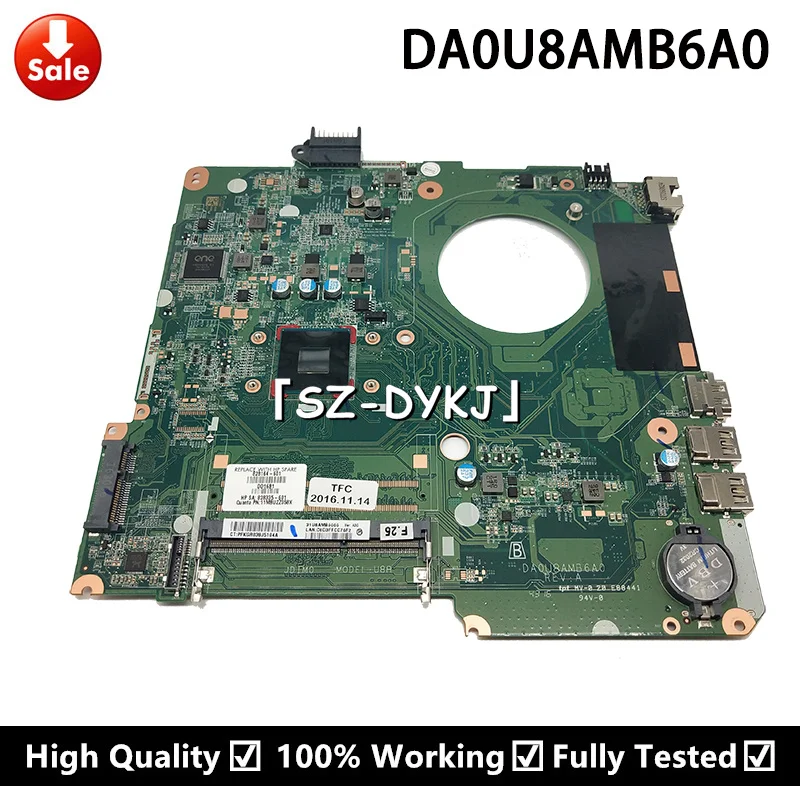 

For HP Pavilion 15-F 15-N Laptop motherboard N2840 828164-001 828164-601 828164-501 DA0U8AMB6A0 U8A Mainboard