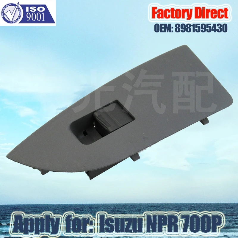 Factory Direct Master Auto Power Window Switch Apply for Isuzu NPR 700P Right Driver Side Passenger Switch 8980017371 8981595430