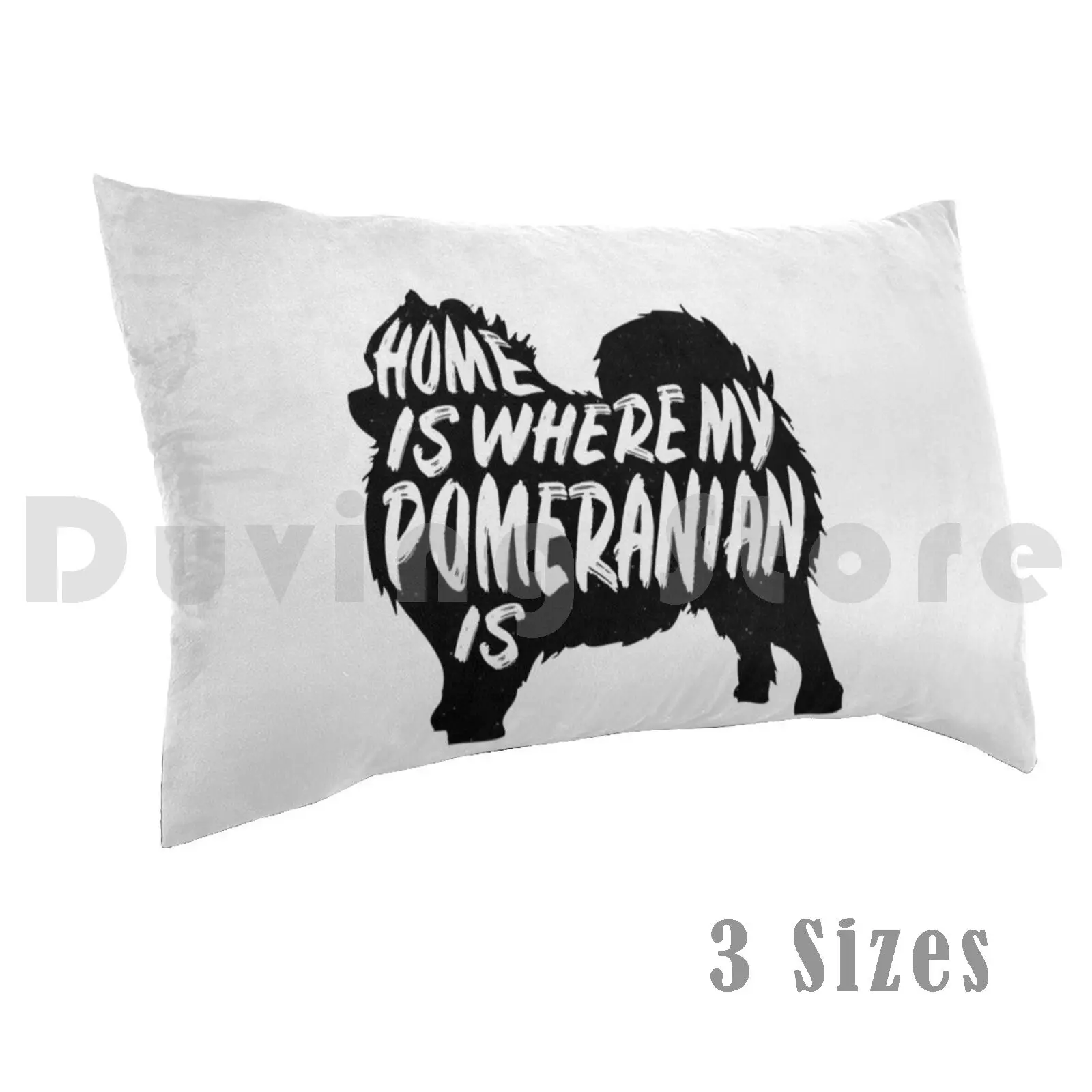 Pomeranian , Home Is Where My Pillow Case Printed 50x75 Pomeranian Pomeranian Dog Art Pomeranian Pomeranian