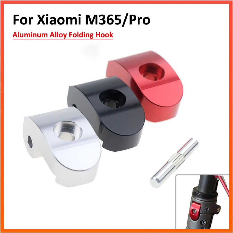 Reinforced Aluminium Alloy Folding Hook For Xiaomi M365 and Pro 1S Electric Scooter Replacement Modified Lock Block Fittings