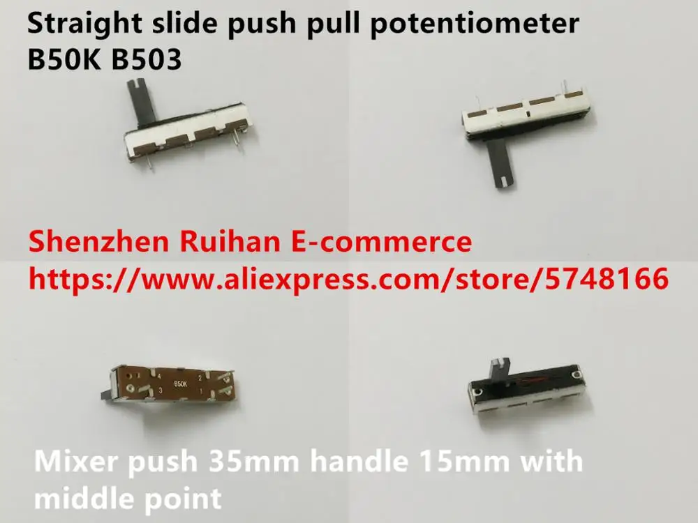 Original new 100% straight slide push pull potentiometer B50K B503 mixer push 35mm 3.5cm handle 15mm with middle point (SWITCH)