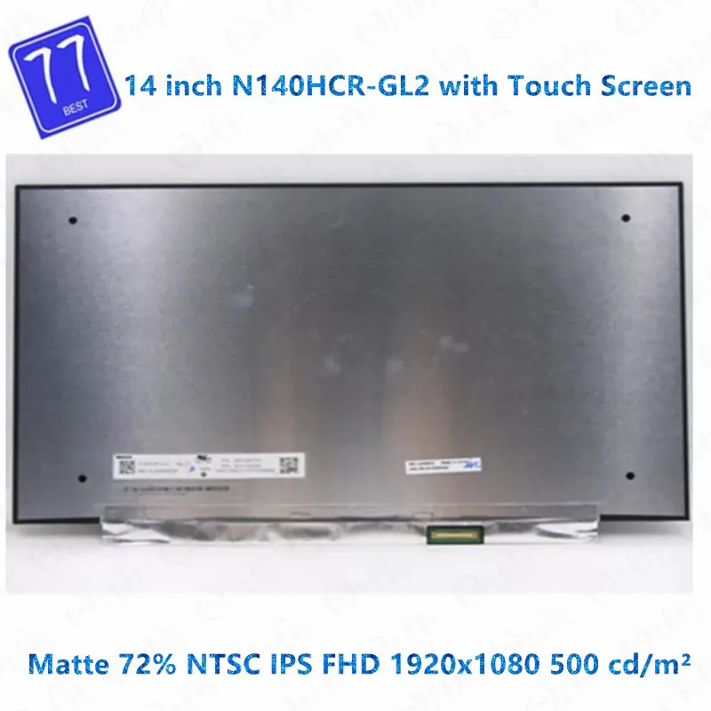 N140HCR-GL2 Touch LED Screen assembly Matrix For Laptop 14.0