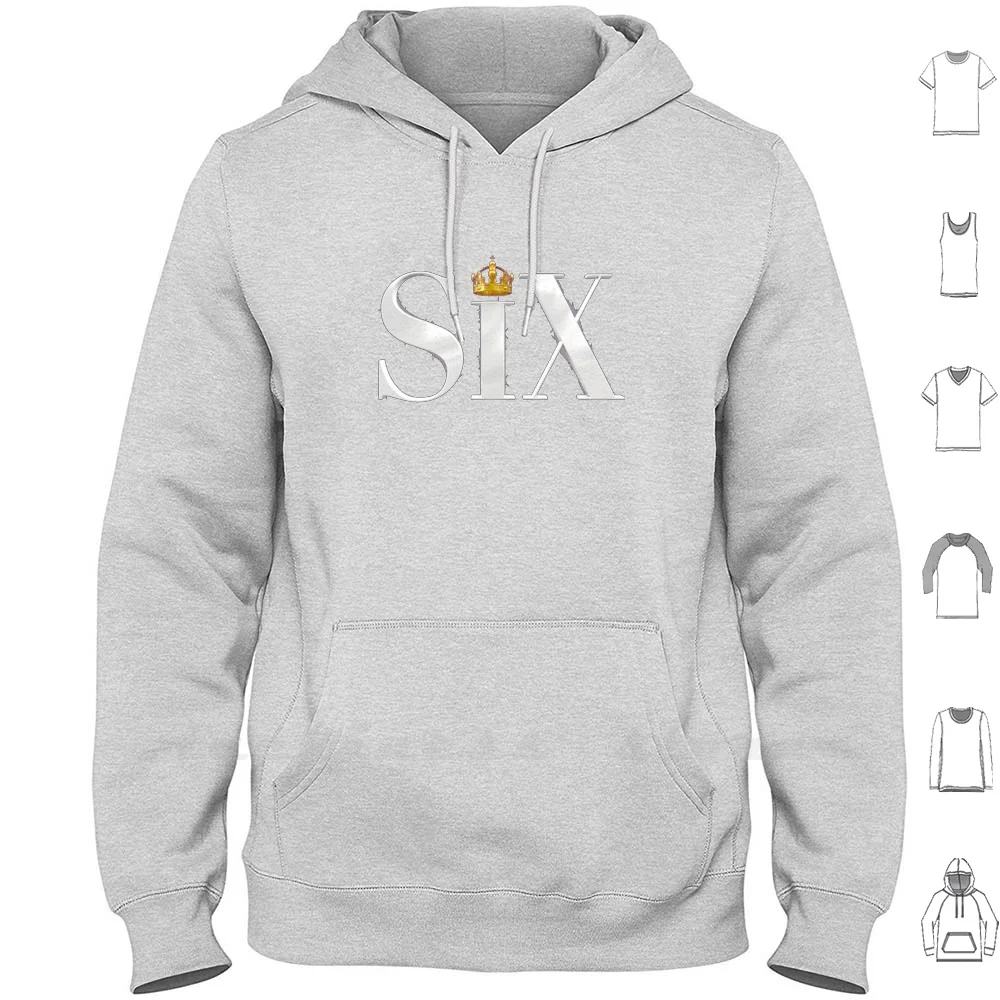 Six Musical Logo Hoodie 6xl Cotton Big Size Six Six Musical Henry Viii History Catherine Daragon Anne Boleyn Katherine Howard