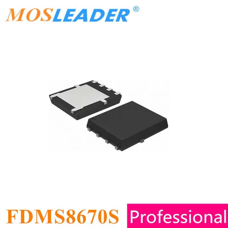 

Mosleader FDMS8670S DFN5X6 100PCS 1000PCS FDMS8670 Made in China High quality