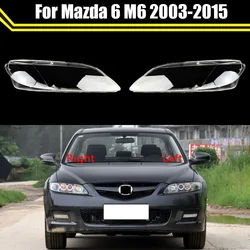 Pantalla transparente para faro delantero de coche, cubierta de cristal para Mazda 6 M6, 2003 ~ 2015