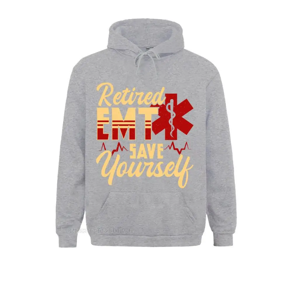 Retired Emt Save Yourself Stupid Funny Emt Gift Hoodie Printed Women Cotton Student Hoodies Printed Dominant