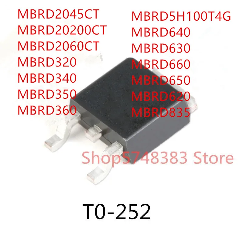 10PCS MBRD2045CT MBRD20200CT MBRD2060CT MBRD320 MBRD340 MBRD350 MBRD360 MBRD5H100T4G MBRD640 MBRD630 MBRD660 MBRD650 MBRD620