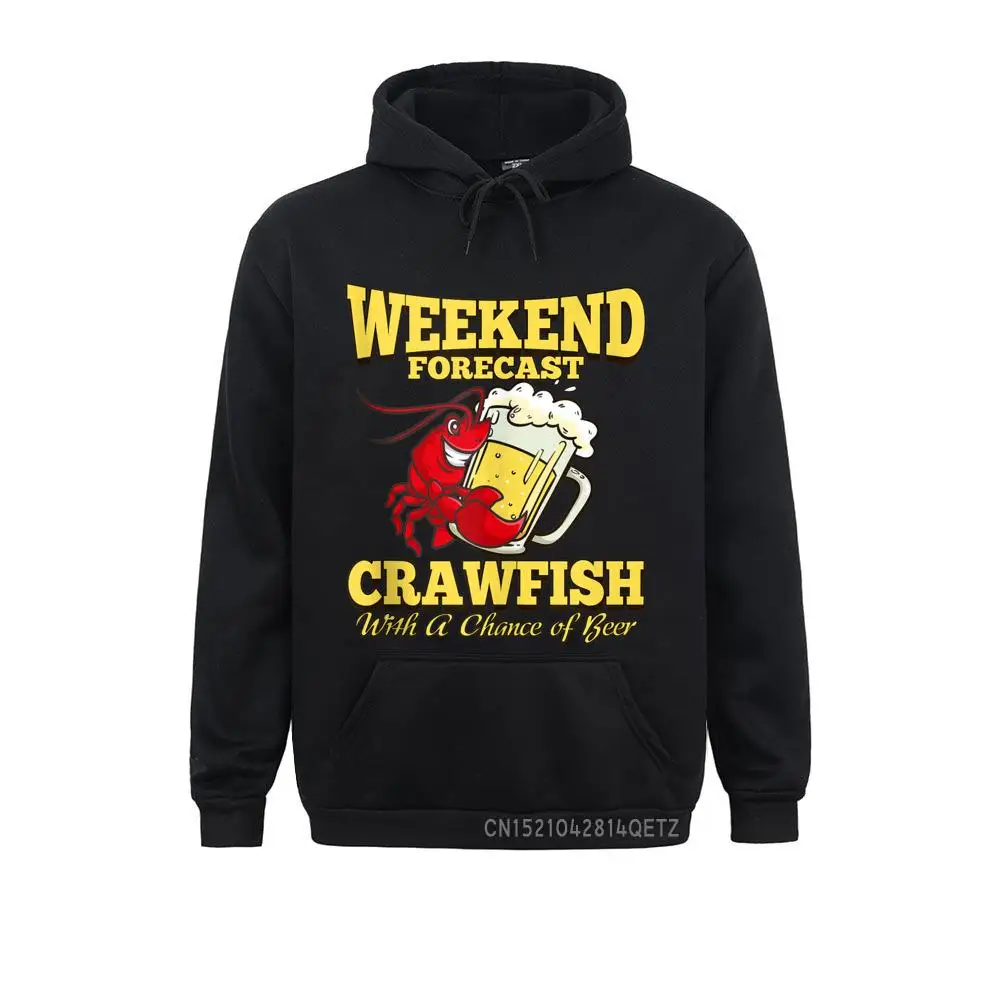 Europe Crawfish With A Chance Of Beer Weekend Forecast Sweats Mens Sweatshirts Classic Long Sleeve Hoodies Hoods