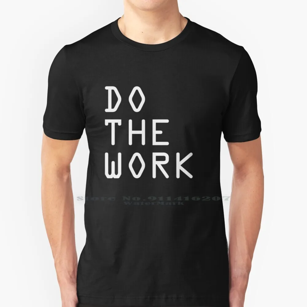 Do The Work T Shirt Cotton 6XL Jocko Willink Jre Joe Rogan Peterson Sports Gym Motivation Fitness Basketball Baseball Soccer