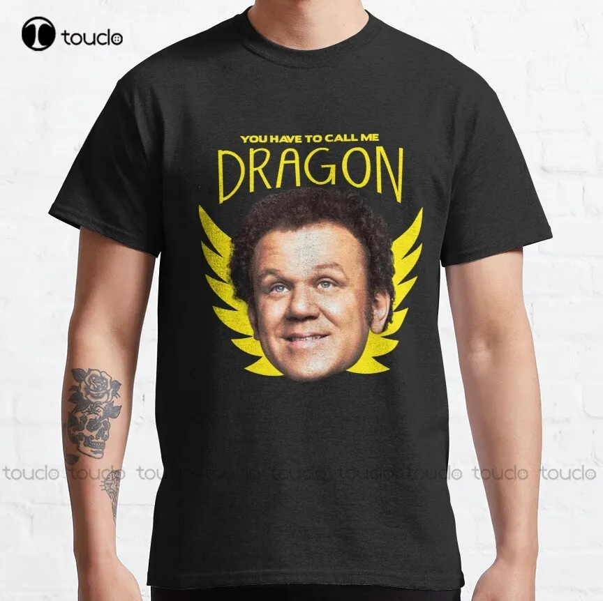 

Step Brothers You Have To Call Me Dragon Classic T-Shirt Mens Fashion Shirts Custom Aldult Teen Unisex Fashion Funny New Xs-5Xl