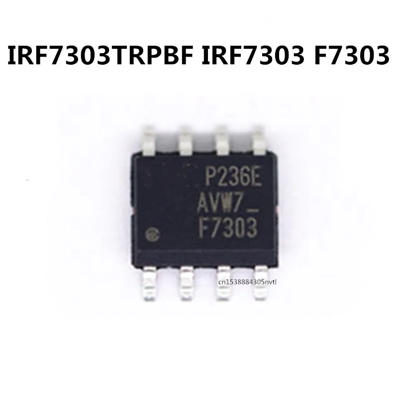 Original 10pcs/ IRF7303TRPBF SOP-8 IRF7303 F7303