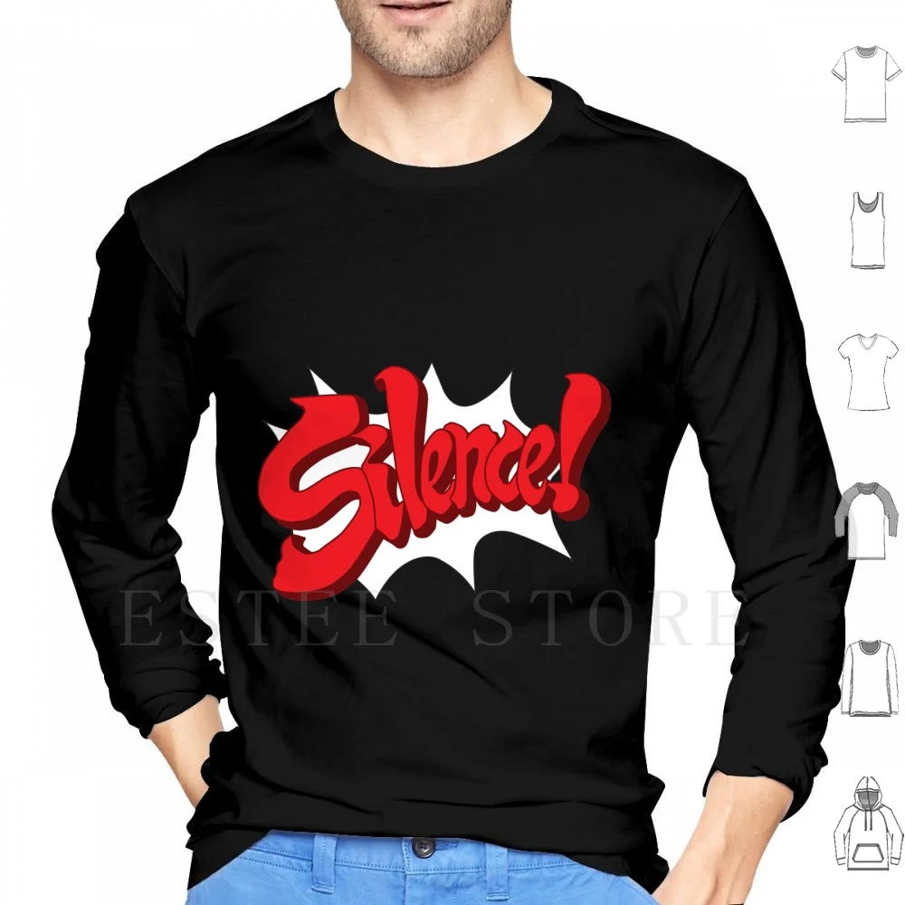 Silence! Hoodie Lon…