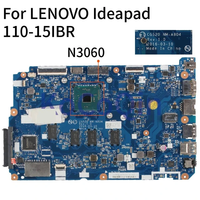 For Lenovo Ideapad 110 15ibr N3060 Notebook Mainboard Cg520 Nm a804 Sr2kn With 4gb Ram Laptop Motherboard Ddr3 Laptop Motherboard AliExpress