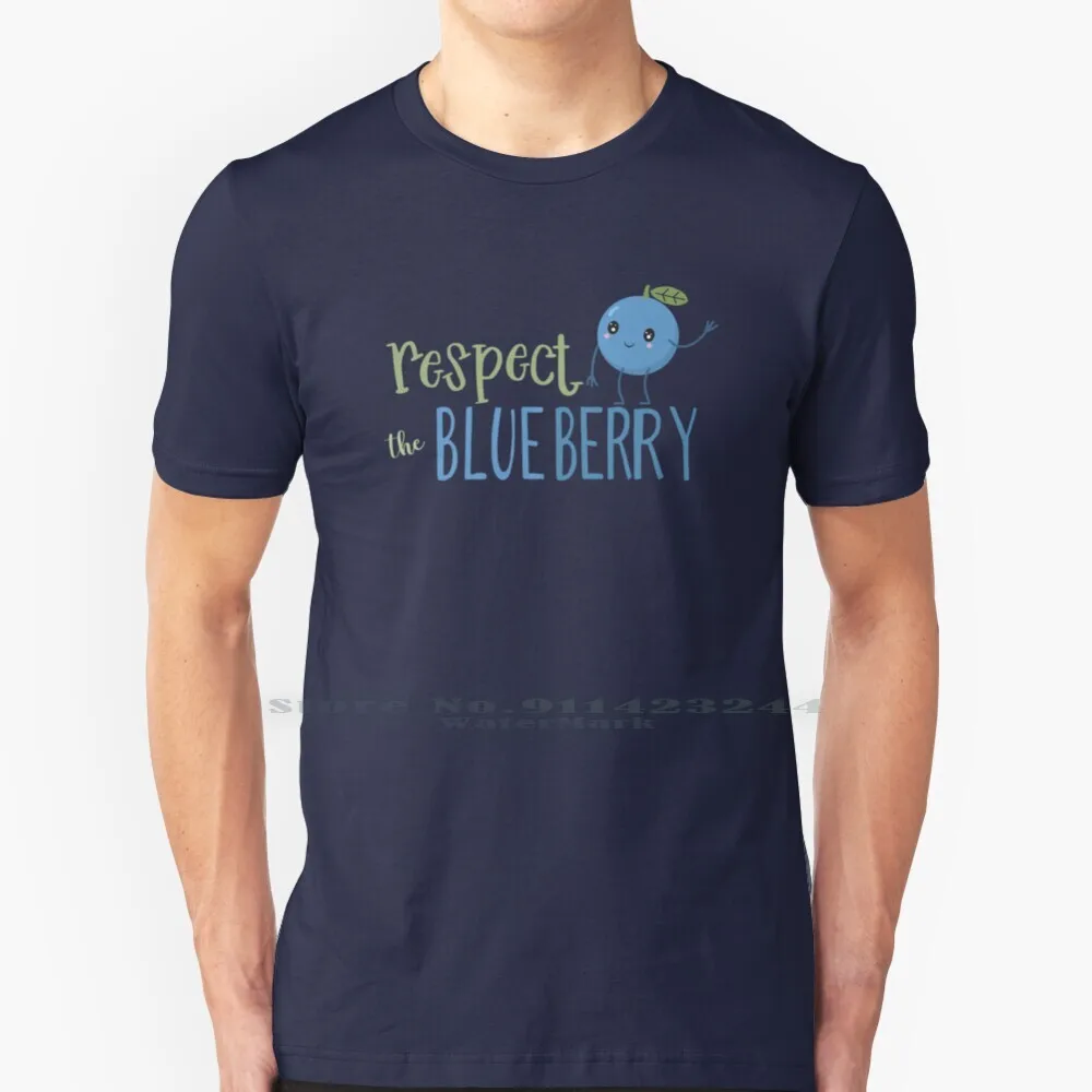 Respect The Blueberry-Cute T Shirt Cotton 6XL Blueberries Respect The Blueberry Cute Meme Funny Humor Fruit Saying Green Garden