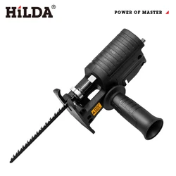 HILDA Reciprocating Saw-Adapter Hand-Tool Woodworking-Tool Cutting Cordless With Blades For Power Tool Electric-Drill